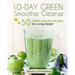 10-Day Green Smoothie Cleanse and + 50 Green Smoothie Recipes for Losing Weight