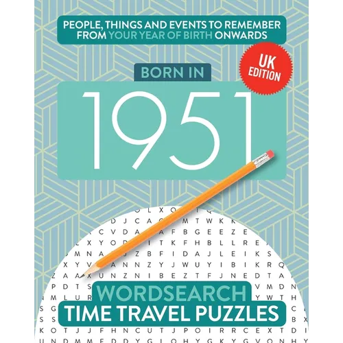 Born in 1951: Your Life in Wordsearch Puzzles