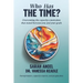 Who Has the Time?: Overcoming the capacity constraints that stand between you and your goals