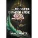 The Rooster and the Faded Rose