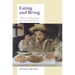 Eating and Being: A History of Ideas about Our Food and Ourselves