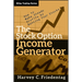 The Stock Option Income Generator: How to Make Steady Profits by Renting Your Stocks