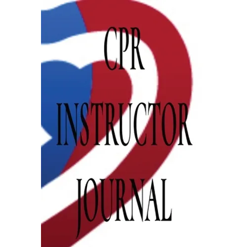 CPR Instructor Journal
