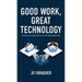 Good Work, Great Technology: Enabling Strategic HR Success Through Digital Tools
