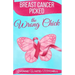 Breast Cancer Picked the Wrong Chick