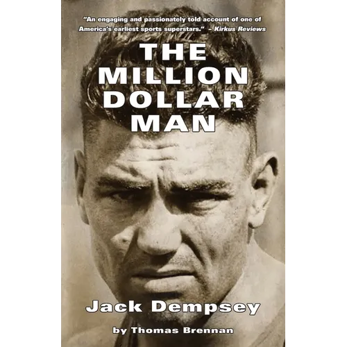 The Million Dollar Man: Jack Dempsey