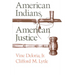 American Indians, American Justice