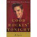 Good Rockin' Tonight: Twenty Years on the Road and on the Town with Elvis