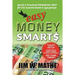 Easy Money Smarts: Quick and Practical Financial Help for All Income Levels and Age Groups