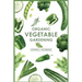 Organic Vegetable Gardening: How to Grow Your Vegetables and Start a Healthy Garden at Home. A Step-by-Step Guide for Beginners (2022)