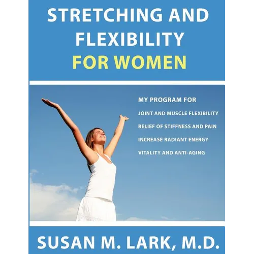 Stretching and Flexibility for Women