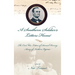A Southern Soldier's Letters Home: The Civil War Letters of Samuel Burney, Cobb's Georgia Legion, Army of Northern Virginia