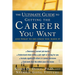 Ultimate Guide to Getting the Career You Want