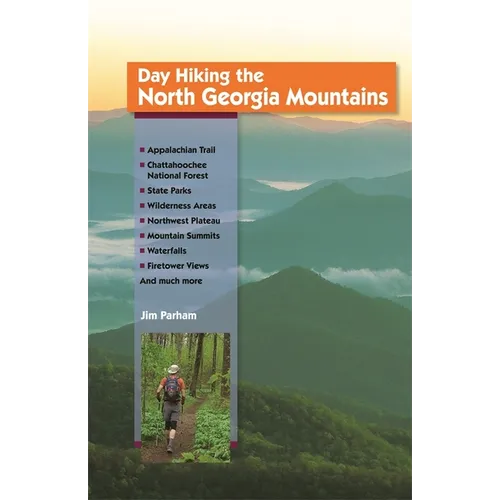 Day Hiking the North Georgia Mountains
