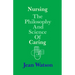 Nursing: The Philosophy and Science of Caring