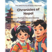 Chronicles of Nepal: Durbar Square Diaries: The adventures of Aarav and Anjali; Nepalese Children Story