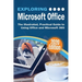 Exploring Microsoft Office: The Illustrated, Practical Guide to Using Office and Microsoft 365