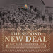 The Second New Deal Great Depression for Kids America in the 1930's Grade 7 Children's American History