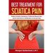 Best Treatment for Sciatica Pain: Relieve Sciatica Symptoms, Piriformis Muscle Pain and SI Joint Pain in 20 Minutes or Less per Day