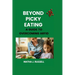 Beyond Picky Eating: A Guide to Overcoming ARFID