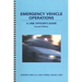 Emergency Vehicle Operations: A Line Officer's Guide, Second Edtion