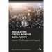 Regulating Cross-Border Data Flows: Issues, Challenges and Impact