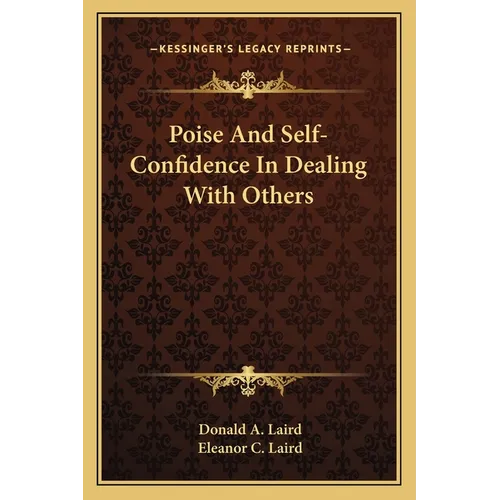 Poise And Self-Confidence In Dealing With Others