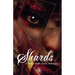 Shards