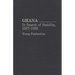 Ghana: In Search of Stability, 1957-1992