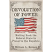 Devolution of Power: Rolling Back the Federal State to Preserve the Republic
