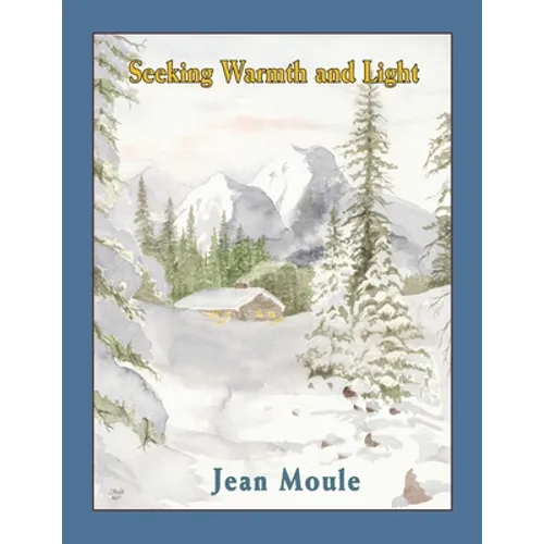 Seeking Warmth and Light
