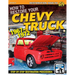 How to Restore Your Chevy Truck: 1967-1972