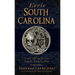 Eerie South Carolina: True Chilling Stories from the Palmetto Past