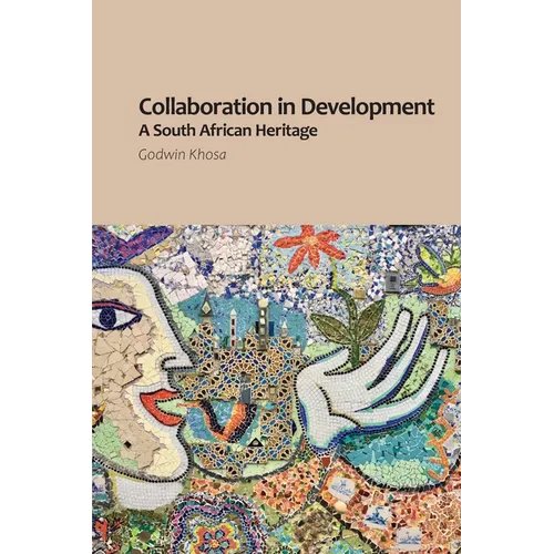 Collaboration in Development: A South African Heritage