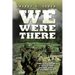 We Were There: Stories of the Vietnam War as told by veterans who fought in that Southeast Asian conflict