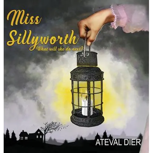 Miss Sillyworth