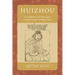 Huizhou: Local Identity and Mercantile Lineage Culture in Ming China