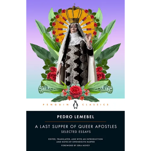A Last Supper of Queer Apostles: Selected Essays