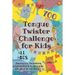 Tongue Twister Challenge for Kids: 700 Awesome Twisters Guaranteed to Tongue Tie You in No Time!