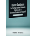 Career Guidance for the High School Graduate Want a Job in Customer Service and Beyond?: Heartfelt Lessons to Empower You