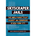 Skyscraper Jails: The Abolitionist Fight Against Jail Expansion in New York City