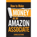 How to Make Money as an Amazon Associate