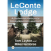 LeConte Lodge: A Centennial History of a Smoky Mountain Landmark