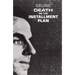 Death on the Installment Plan