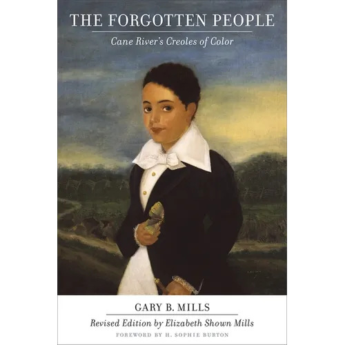 Forgotten People: Cane River's Creoles of Color (Revised)