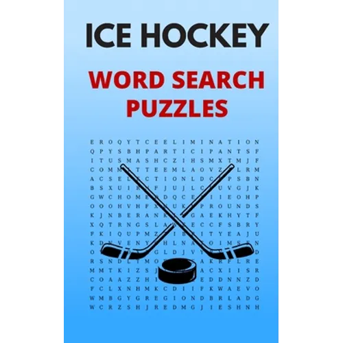 Ice Hockey Word Search Puzzles: 5x8 Puzzle Book for Adults and Teens with Solutions
