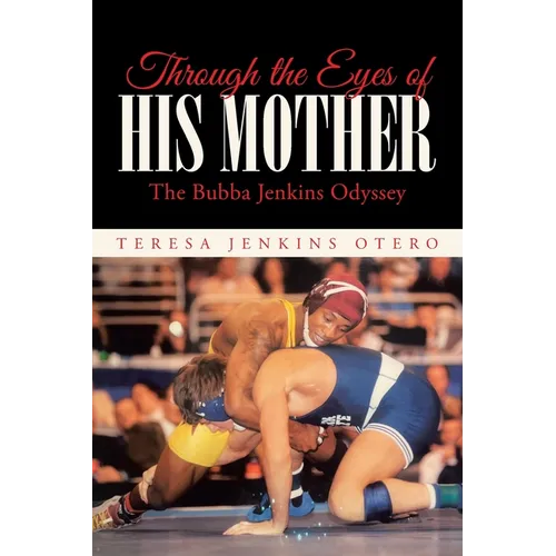 Through the Eyes of His Mother: The Bubba Jenkins Odyssey