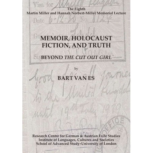 Memoir, Holocaust Fiction, and Truth. Beyond 'The Cut Out Girl'