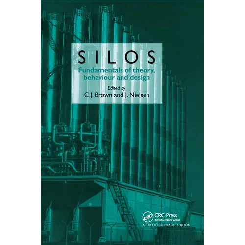 Silos: Fundamentals of Theory, Behaviour and Design