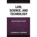 Law, Science, and Technology: Historical and Social Context